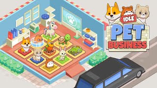 Idle Pet Business Gameplay