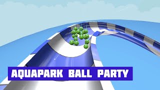 Aquapark Ball Party · Free Game · Showcase