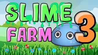 Slime Farm 3 Gameplay