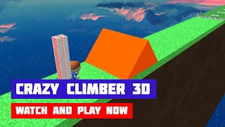 Crazy Climber 3D · Game · Gameplay