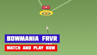 Bowmania FRVR · Game · Gameplay