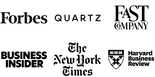 Logos from the following companies: Forbes, Quartz, Fast Company, Business Insider, The New York Times, Harvard Business Review.