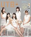 UTB+ (アップ トゥ ボーイ プラス) vol.38 (アップトゥボーイ 2017年 7月号 増刊)