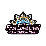 ラブライブ! サンシャイン!! Aqours First LoveLive! ~Step! ZERO to ONE~ Blu-ray Memorial BOX