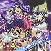 遊☆戯☆王ZEXAL　ヴォーカルベスト