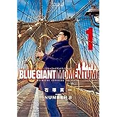 BLUE GIANT MOMENTUM（１） (ビッグコミックススペシャル)