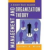 Management and Organization Theory: A Jossey-Bass Reader