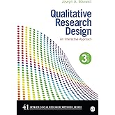 Qualitative Research Design: An Interactive Approach (Applied Social Research Methods)