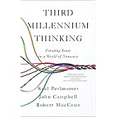 Third Millennium Thinking: Creating Sense in a World of Nonsense