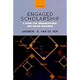 Engaged Scholarship: A Guide for Organizational and Social Research