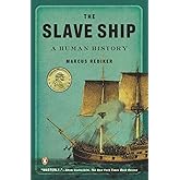 The Slave Ship: A Human History