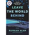 Leave the World Behind: A Novel