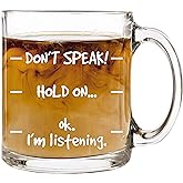 Humor Us Home Goods Don't Speak! Funny Coffee Mug - Novelty Birthday Gifts - Christmas Gifts Ideas Mom or Dad from Son or Dau