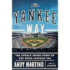 The Yankee Way: The Untold Inside Story of the Brian Cashman Era