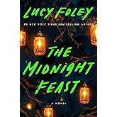 The Midnight Feast: A Novel