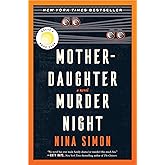 Mother-Daughter Murder Night: A Novel