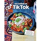 As Cooked on TikTok: Fan favorites and recipe exclusives from more than 40 TikTok creators! A Cookbook