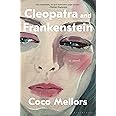 Cleopatra and Frankenstein