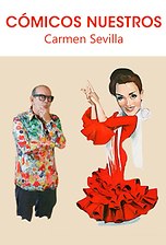 Cómicos nuestros: Carmen Sevilla