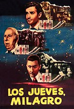 Los jueves, milagro