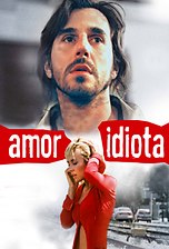 Amor idiota