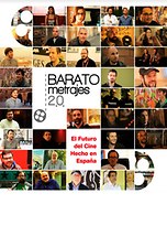 Baratometrajes 2.0: El futuro del cine hecho en España