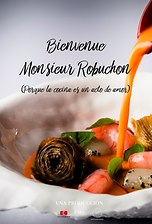 Bienvenue, monsieur Robuchon