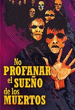 No profanar el sueño de los muertos