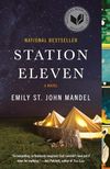 Station Eleven: A Novel...