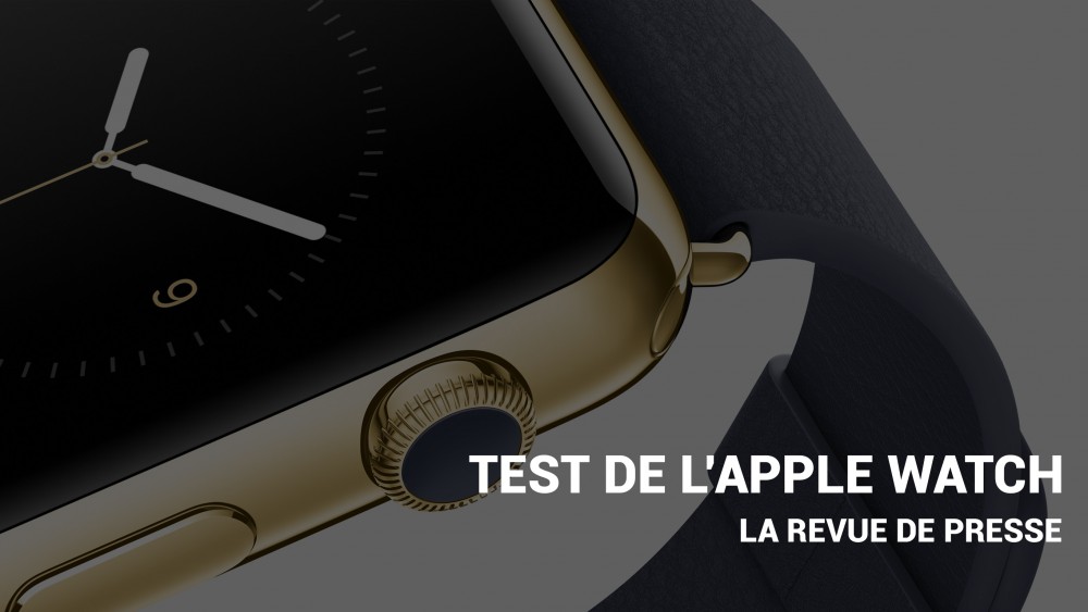 Revue de presse Apple Watch