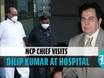 Sharad Pawar visits Dilip Kumar in Mumbai hospital