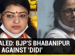 Revealed: BJP's Bhabinapur plan against ‘didi’