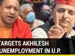 Yogi counters unemployment criticism; takes a dig at Akhilesh