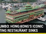 RIP JUMBO: HONG KONG'S ICONIC FLOATING RESTAURANT SINKS