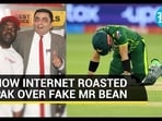 HOW INTERNET ROASTED PAK OVER FAKE MR BEAN