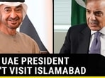 WHY UAE PRESIDENT WON'T VISIT ISLAMABAD