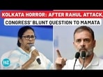 After Rahul, Congress Opens New Front Against Mamata; TMC Rejects Criticism