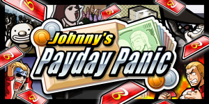 Johnny's Payday Panic