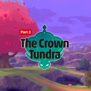 Pokémon Sword and Shield - The Crown Tundra