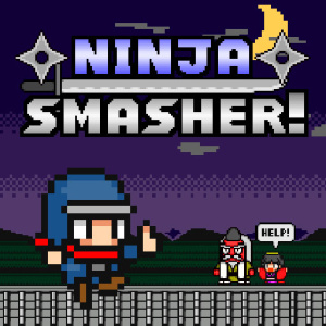 Ninja Smasher!