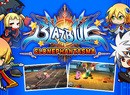 BLAZBLUE -CLONEPHANTASMA- is Battling Onto the 3DS eShop on 21st August