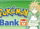 Pokémon Bank Users Encouraged To Transfer Pokémon To Pokémon Home ASAP