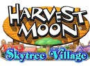 Digging into Harvest Moon: Skytree Village