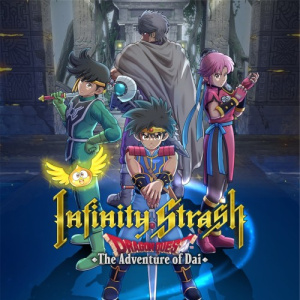 Infinity Strash: Dragon Quest The Adventure of Dai