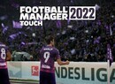 Football Manager 2022 Touch Is Out Now On Nintendo Switch