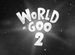 World Of Goo Is Getting A Sequel In 2024