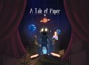 Origami Platformer 'A Tale Of Paper' Takes On A New Form With Upcoming Switch Release