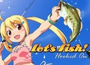 Let's Fish Hooks Footage of Feisty Angler Jamie