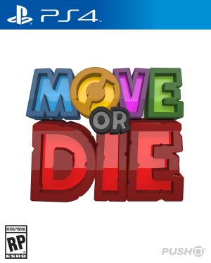 Move or Die