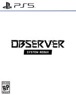 Observer: System Redux (PS5)